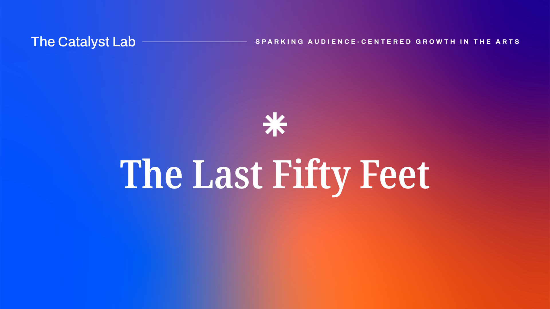 The Last Fifty Feet